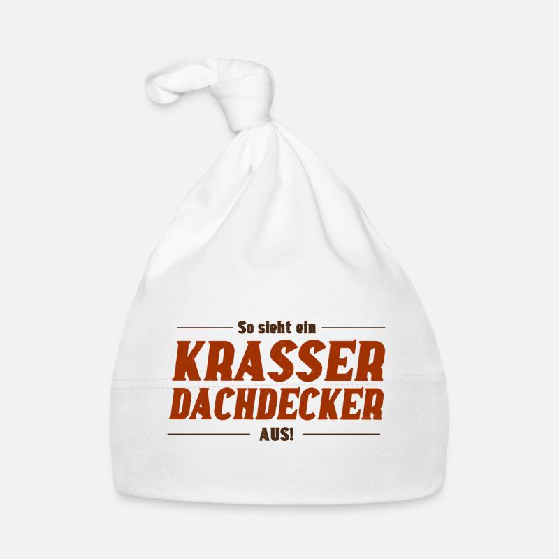 Krasser Dachdecker – Berufsstolz mit Humor - Baby Bio-Mütze - Weiß