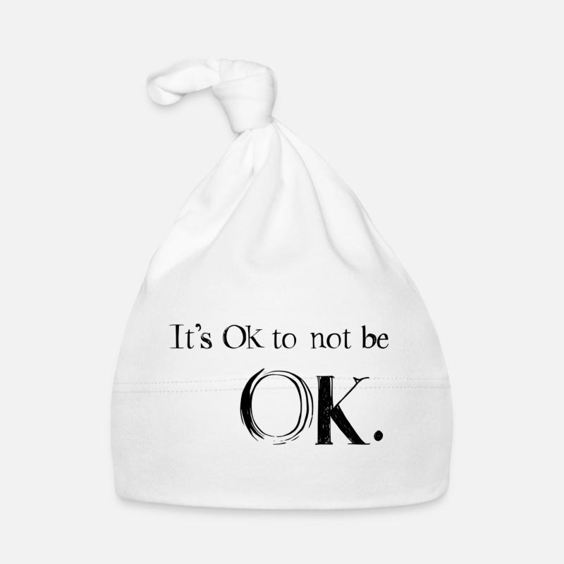 Ok de ne pas aller bien - Bonnet bio Bébé - blanc