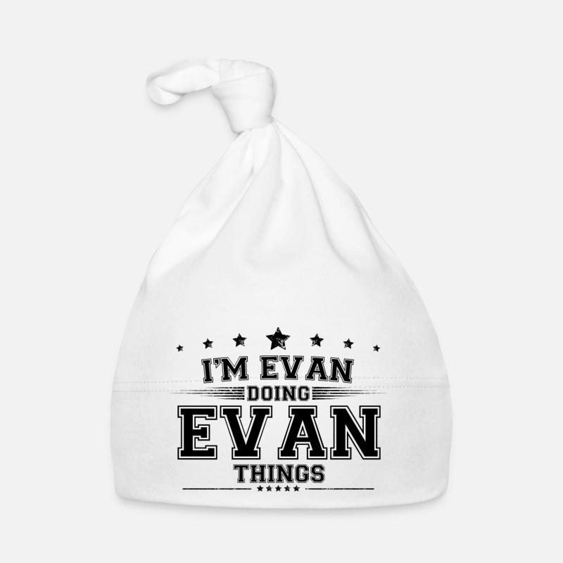 i’m Evan doing Evan things Organic Baby Cap