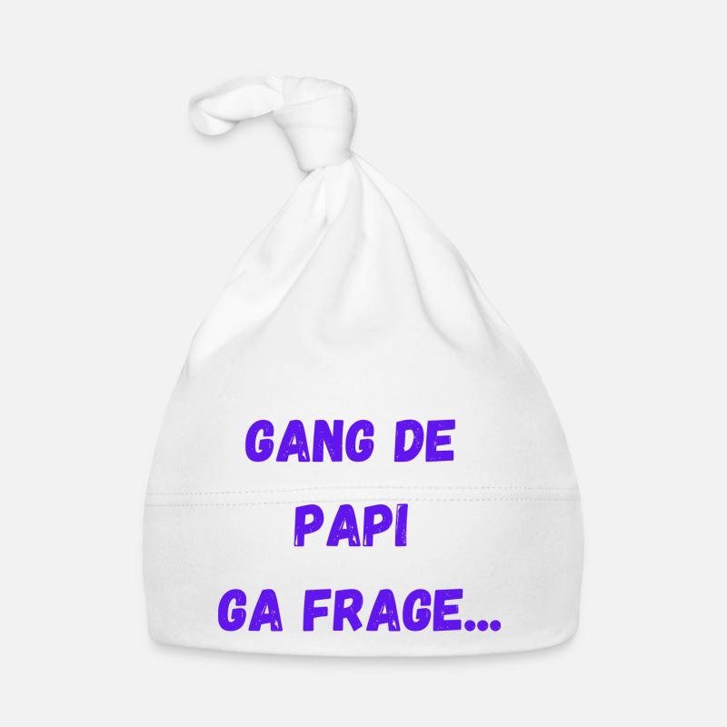 gang de papi ga frage Baby Bio-Mütze