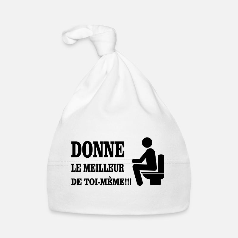 Donne Le Meilleur De Toi MEME - Bonnet bio Bébé - blanc