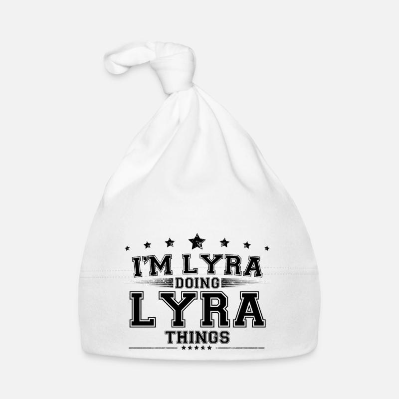 Ich bin Lyra, die Lyra-Dinge tut Baby Bio-Mütze