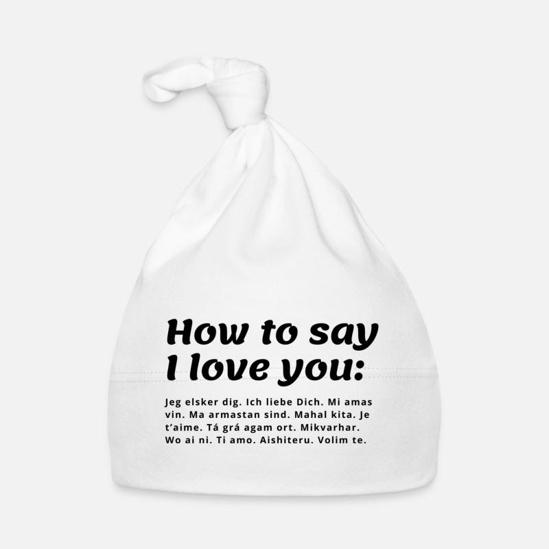 Comment dire que je t’aime - différentes langues Bonnet bio Bébé