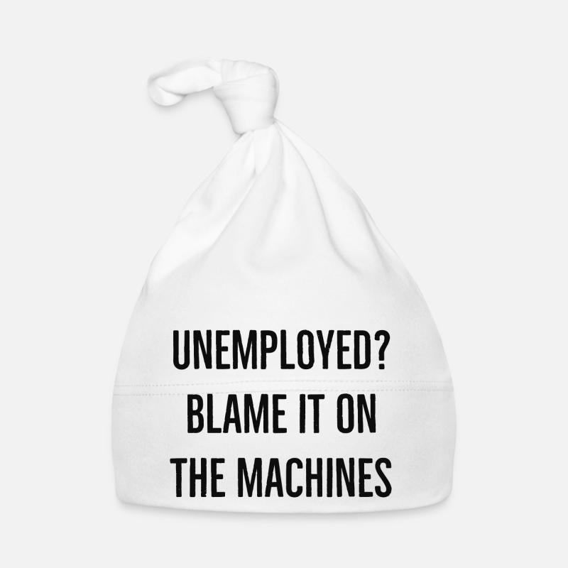Arbeitslosigkeit Spruch Englisch Baby Bio-Mütze