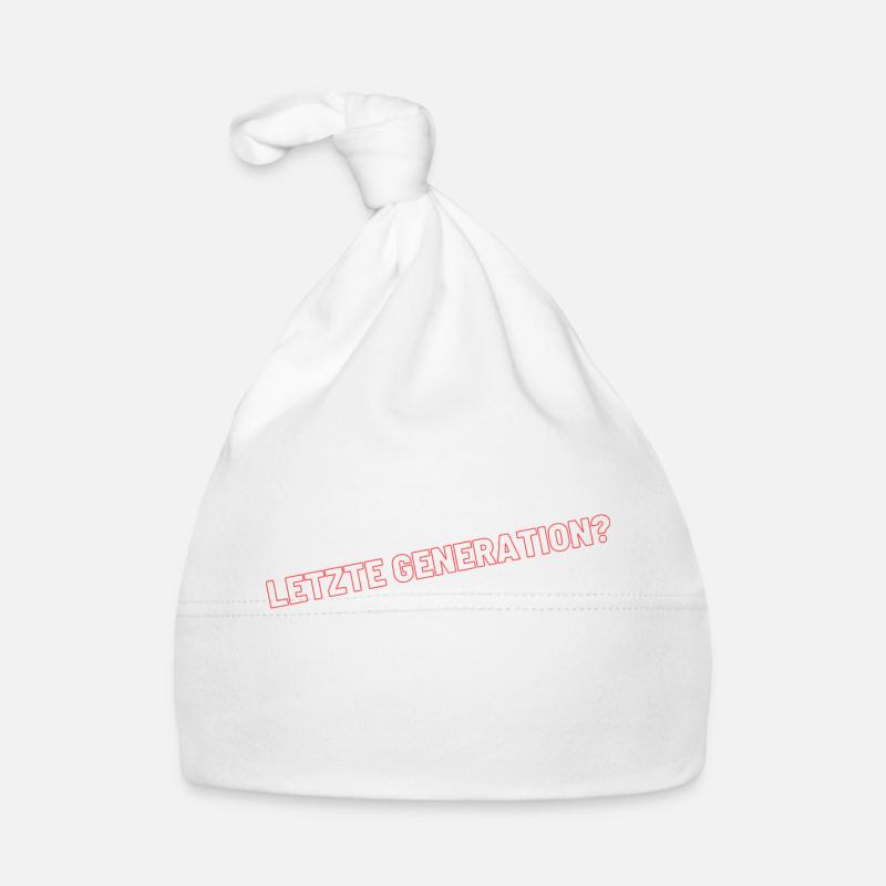 Letzte Generation? Standhaft bleiben Baby Bio-Mütze