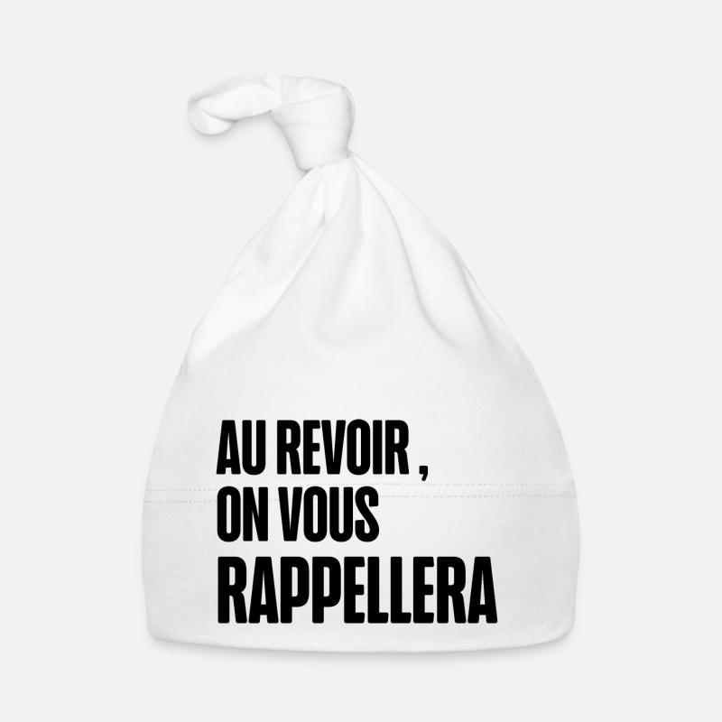 au revoir, on vous rappellera Bonnet bio Bébé