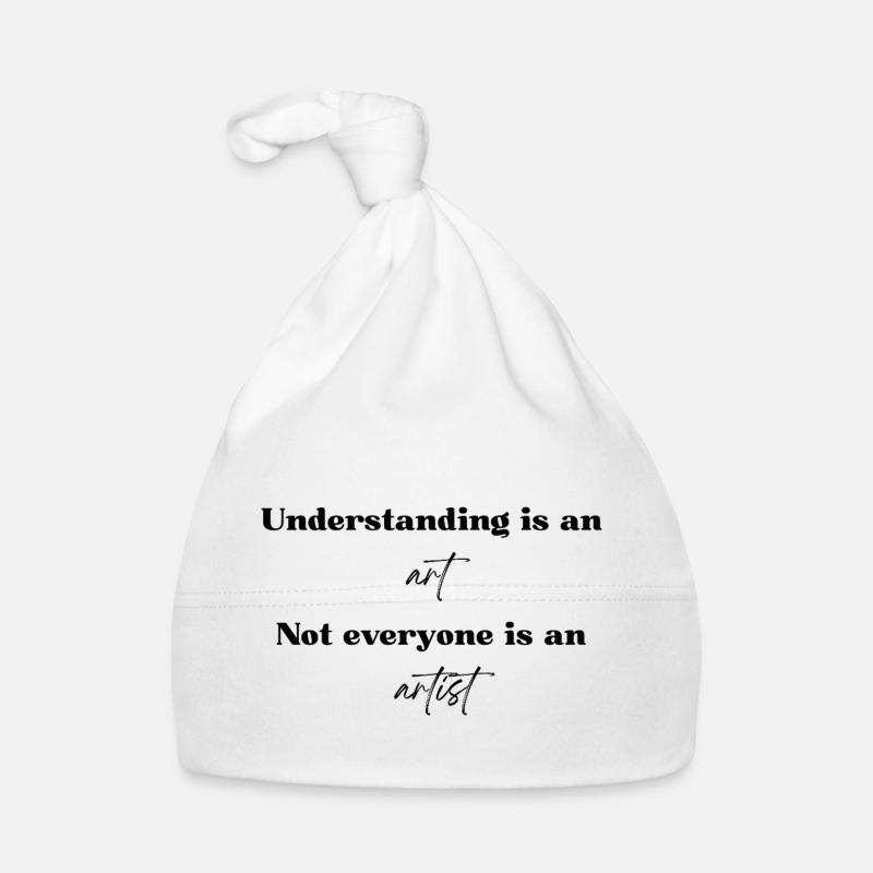 Comprendre est un art - Bonnet bio Bébé - blanc