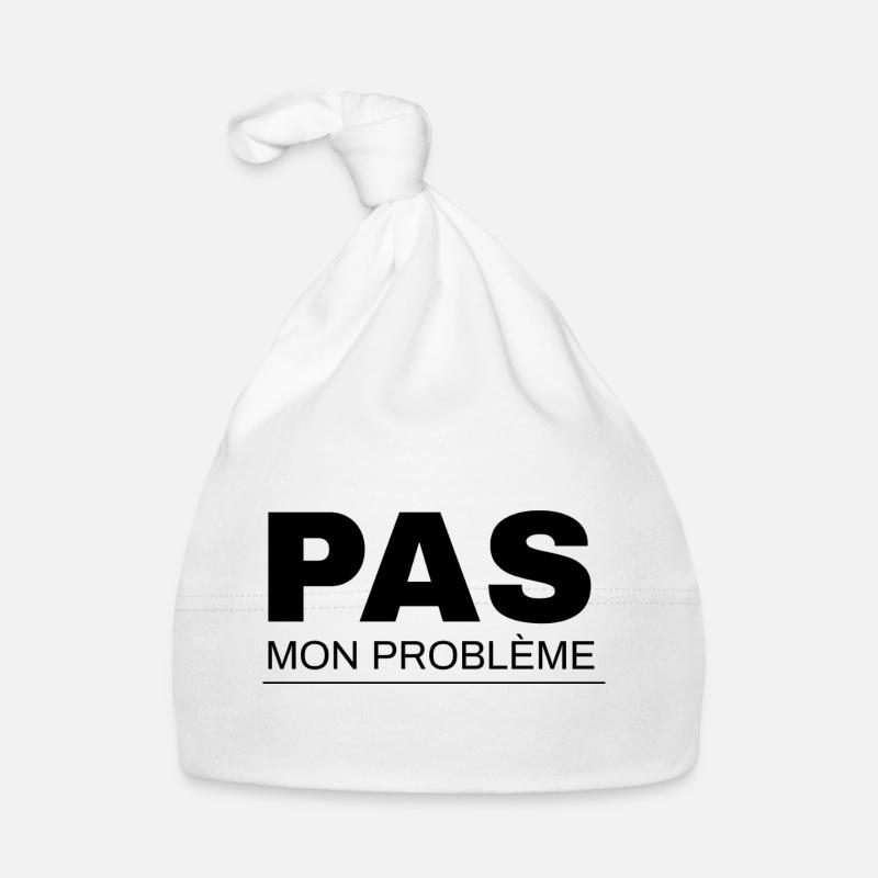 Pas mon problème  Bonnet bio Bébé