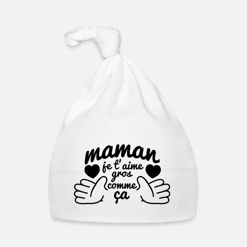 maman je t'aime gros - Bonnet bio Bébé - blanc