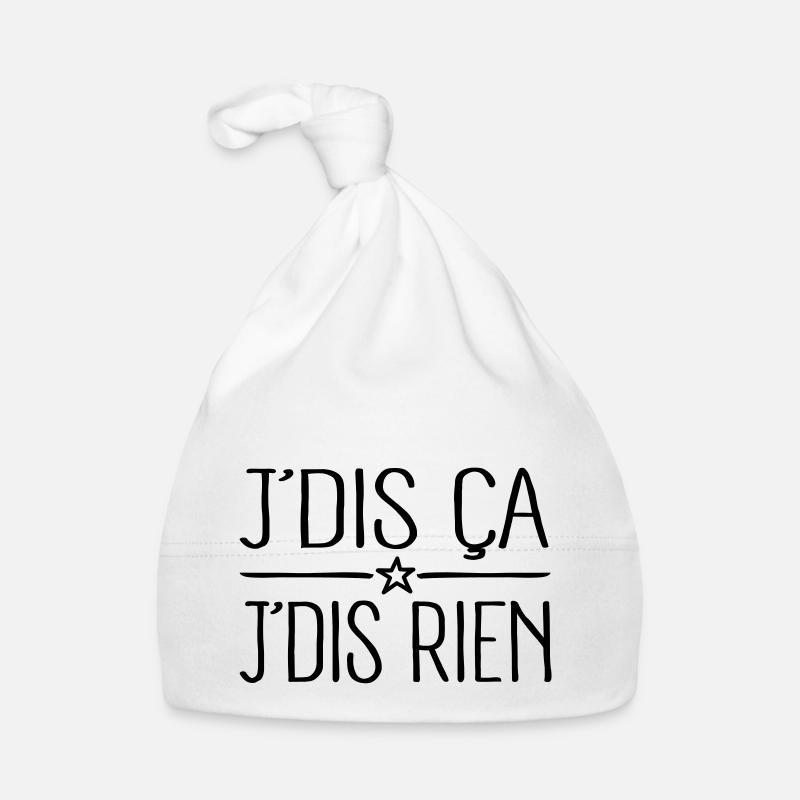 J'dis ça J'dis rien - Bonnet bio Bébé - blanc