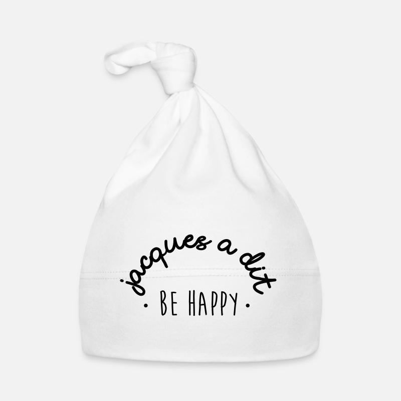 Jacques a dit be happy - Bonnet bio Bébé - blanc