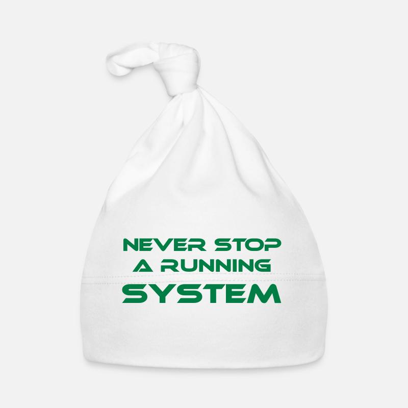 never stop a running system Baby Bio-Mütze