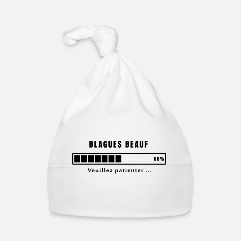 Blagues beauf en cours ! - Bonnet bio Bébé - blanc