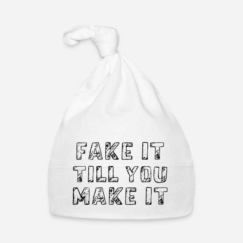Fake it till you make it saying English script Organic Baby Cap