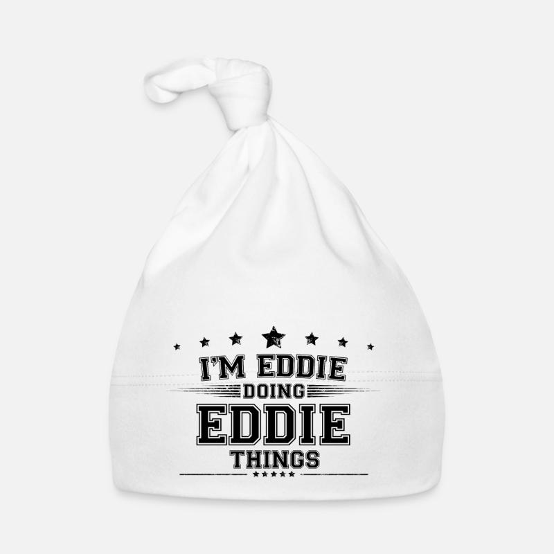 i’m Eddie doing Eddie things Organic Baby Cap
