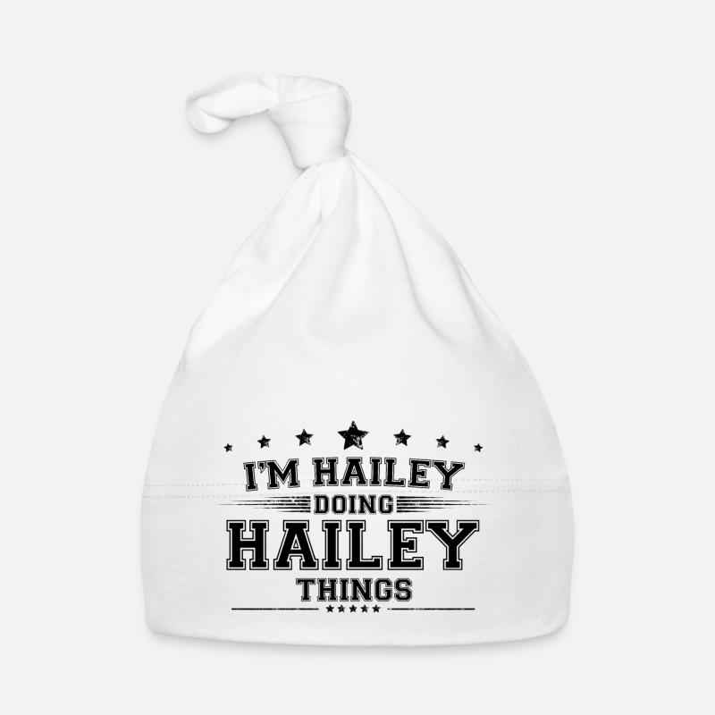 Ich bin Hailey, die Hailey-Dinge macht Baby Bio-Mütze