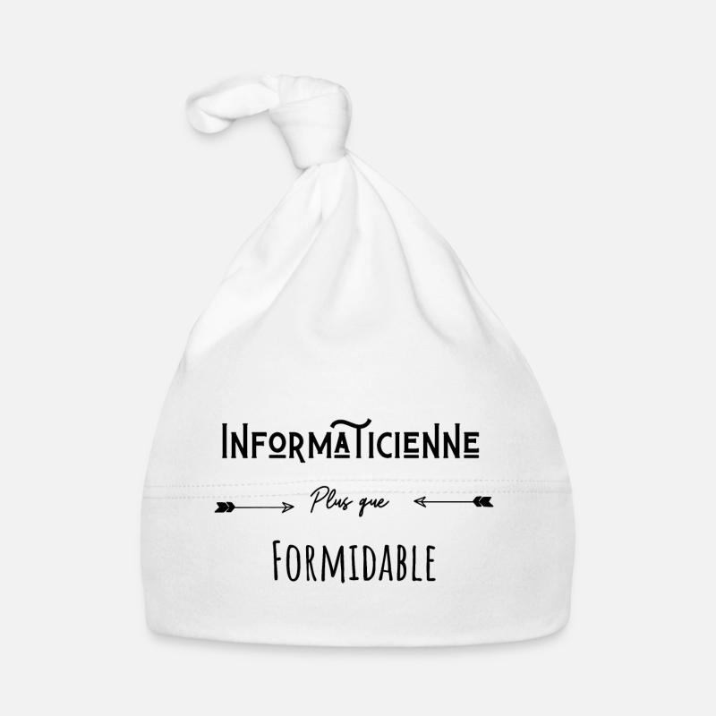 Informaticienne plus que formidable humour citatio - Bonnet bio Bébé - blanc