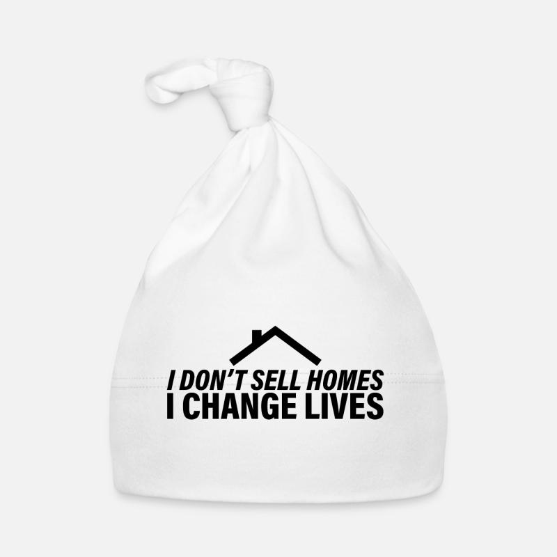 I Don't Sell Homes, I Change Lives 2 Organic Baby Cap