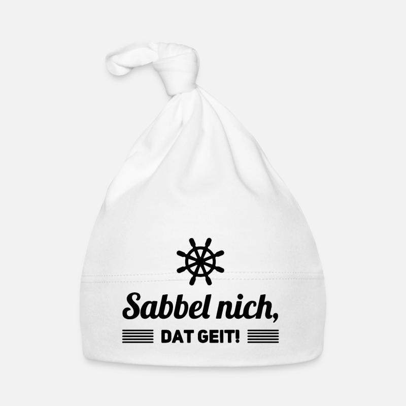 Sabbel nich dat geit Spruch Plattdeutsch Baby Bio-Mütze