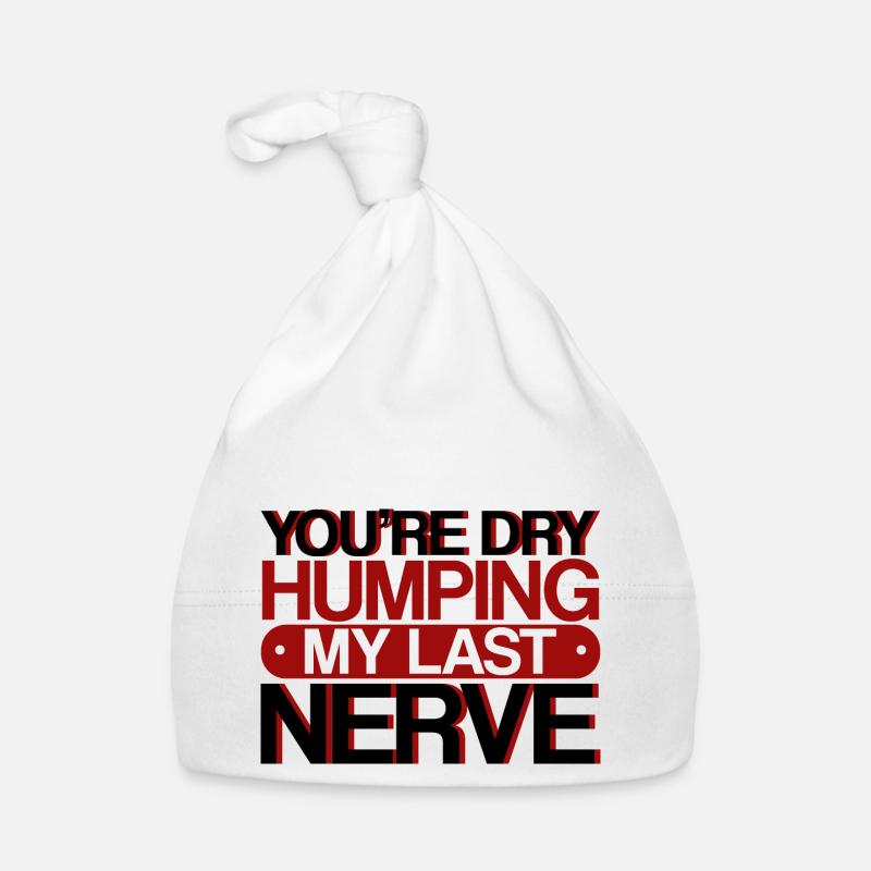 Tu es à sec en train de fredonner mon dernier nerf 3 Bonnet bio Bébé