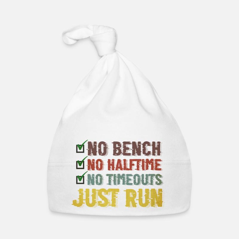 Pas de banc Pas de mi-temps Pas de temps morts Juste courir Bonnet bio Bébé
