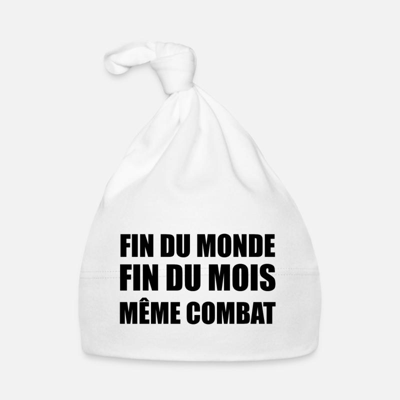 fin du monde fin du mois même combat - Bonnet bio Bébé - blanc