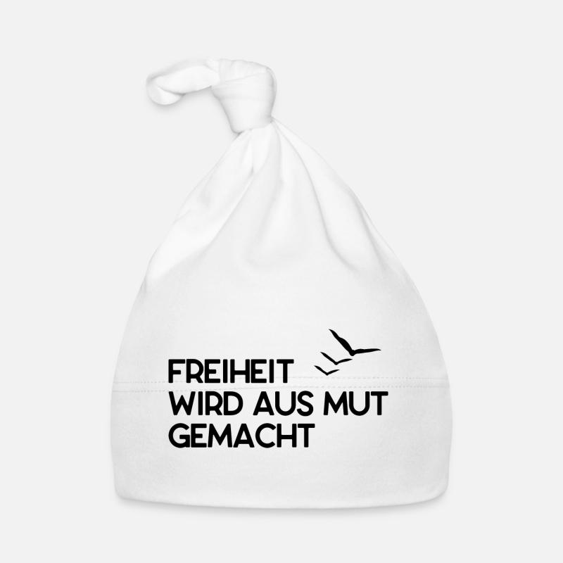 Freiheit wird aus Mut gemacht Baby Bio-Mütze
