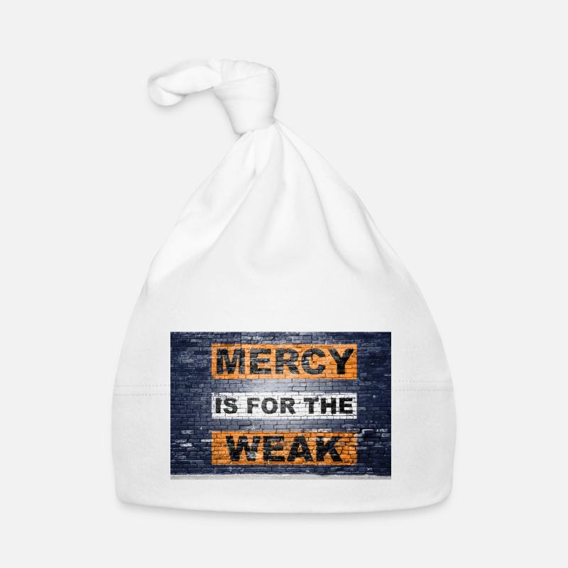 Mercy is for the weak saying lettering Graffiti on Organic Baby Cap