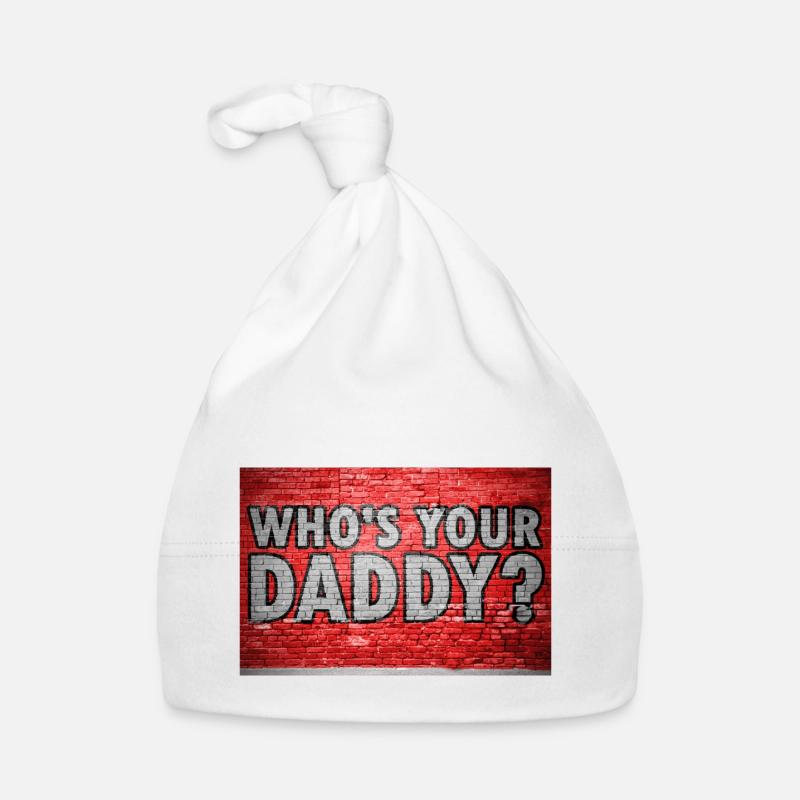 Who's your daddy? Graffiti Baby Bio-Mütze