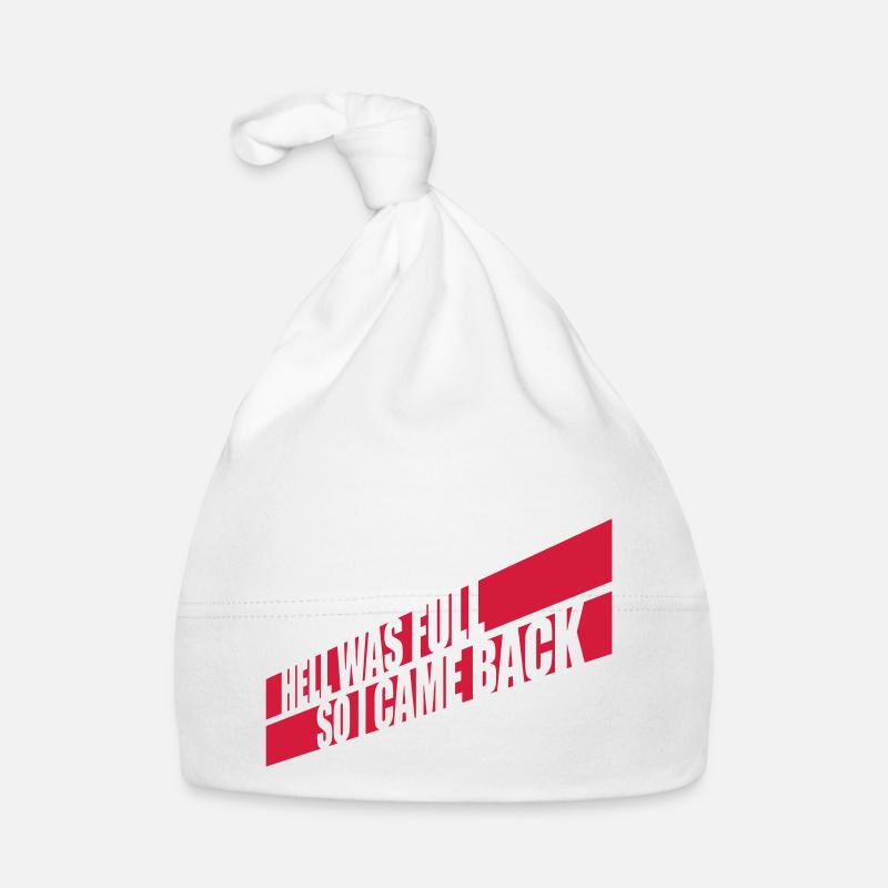 hell was full Quote Organic Baby Cap