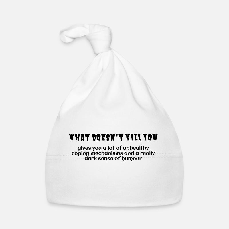 what doesn't kill you Organic Baby Cap