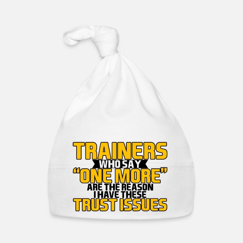 Trainers Who Say "One More" - Trust Issues 4 Baby Bio-Mütze