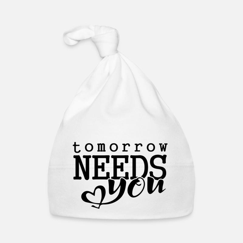 Tomorrow needs you - Baby Bio-Mütze - Weiß