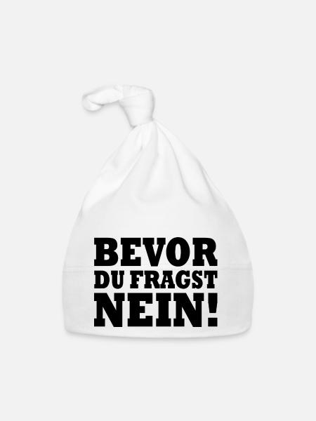 Bevor du fragst nein - Baby Bio-Mütze - Weiß - Vorne