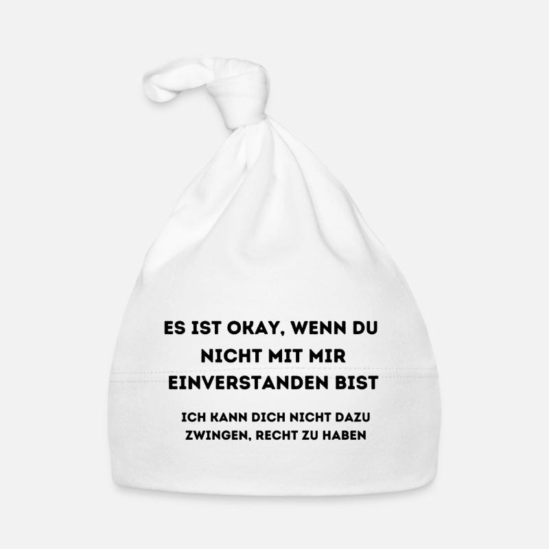 CE N’EST PAS GRAVE SI VOUS N’ÊTES PAS D’ACCORD AVEC MOI Bonnet bio Bébé