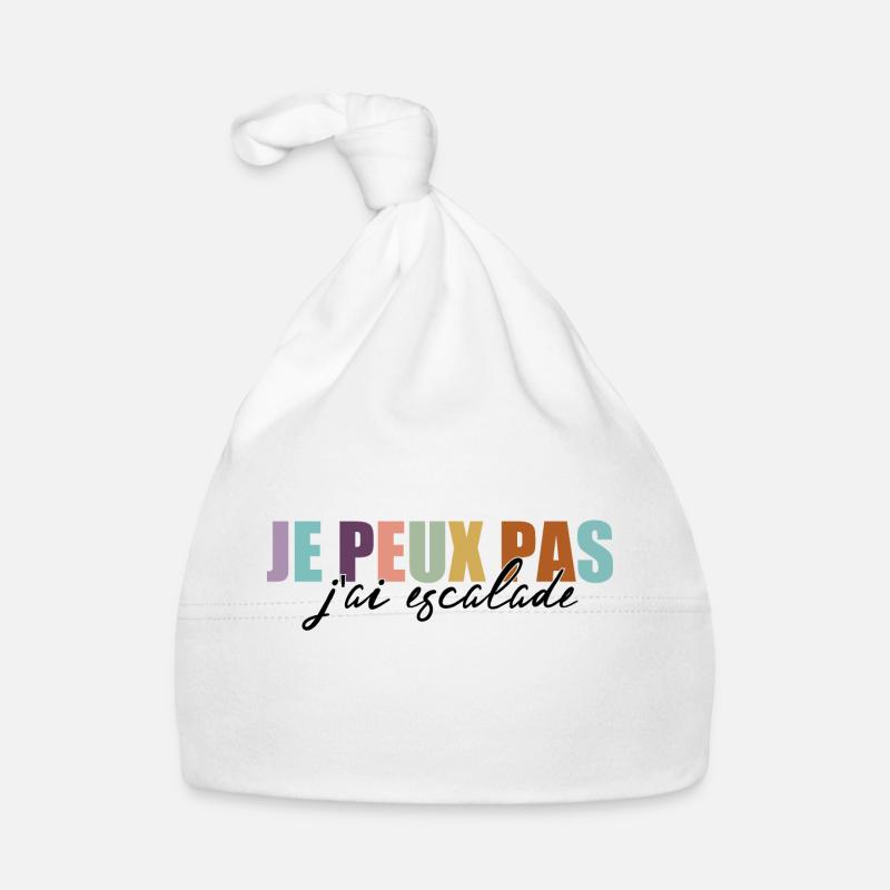 escalade un rocher Je peux pas j'ai escalade - Bonnet bio Bébé - blanc