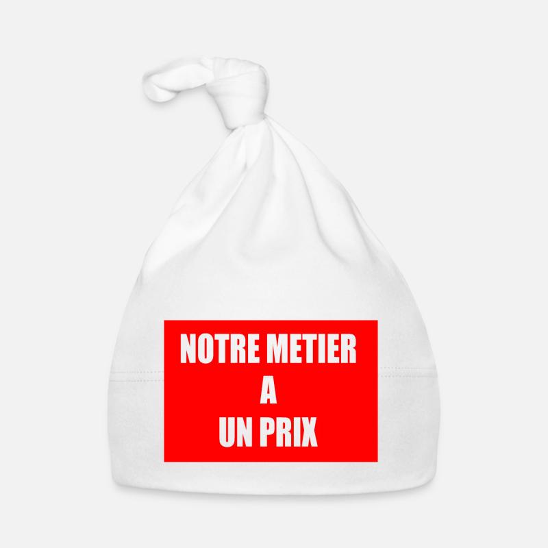 Our profession has a price Organic Baby Cap