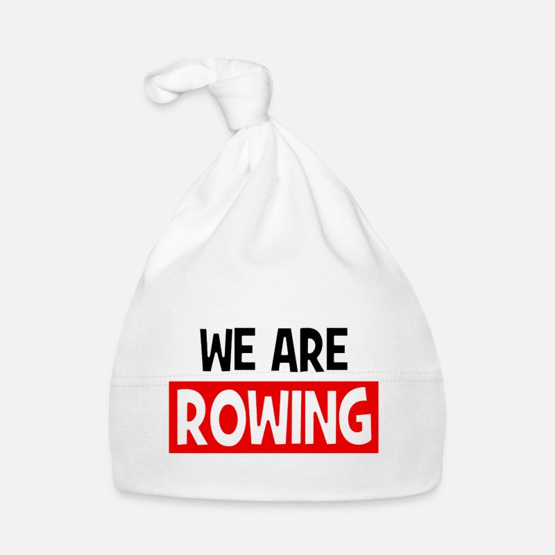 we are ROWING - Rowing - Rowers - Rowers Organic Baby Cap