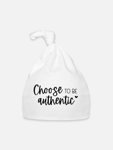 Choisissez d’être authentique Message inspirant - Bonnet bio Bébé - blanc - Devant