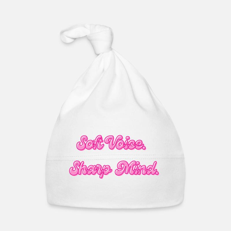 Soft Voice Sharp Mind | Motivationsspruch Baby Bio-Mütze