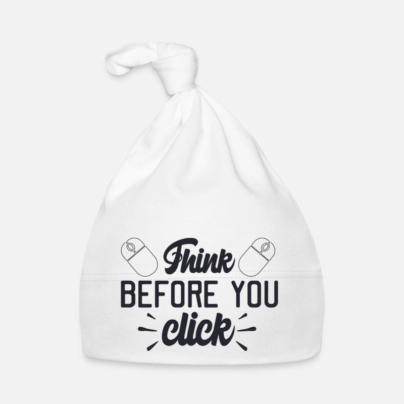 Réfléchissez avant de cliquer - Bonnet bio Bébé - blanc