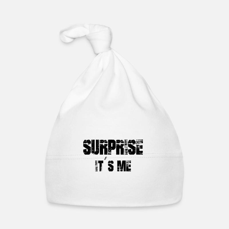 Drôle de dicton: Surprise c’est moi - Bonnet bio Bébé - blanc
