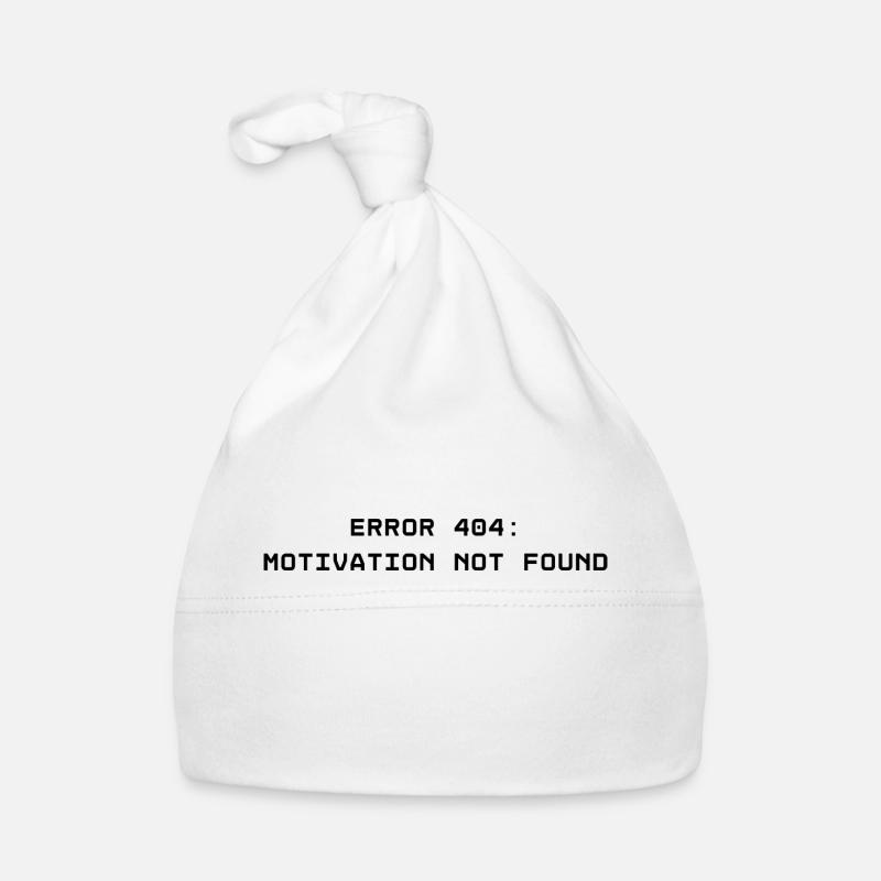 ERROR 404: Motivation not found Baby Bio-Mütze
