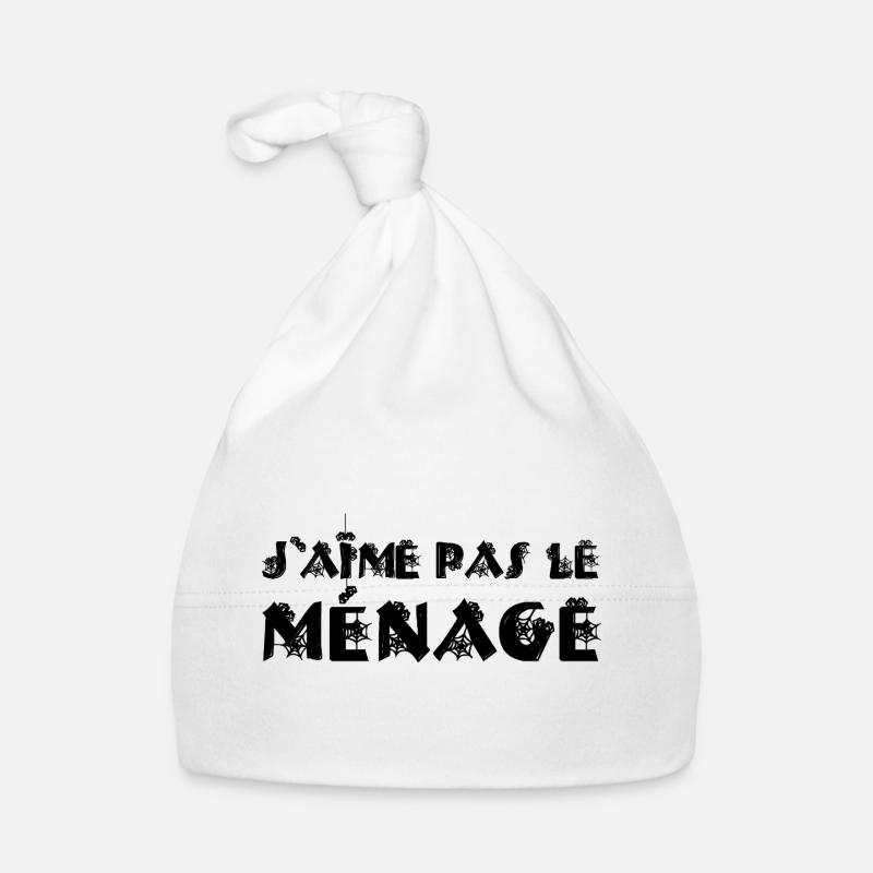 J'AIME PAS LE MÉNAGE !  - Bonnet bio Bébé - blanc