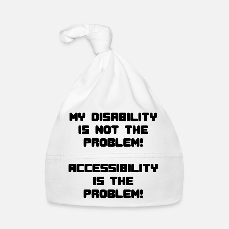 Le handicap n’est pas un problème, mais l’inaccessibilité * - Bonnet bio Bébé - blanc