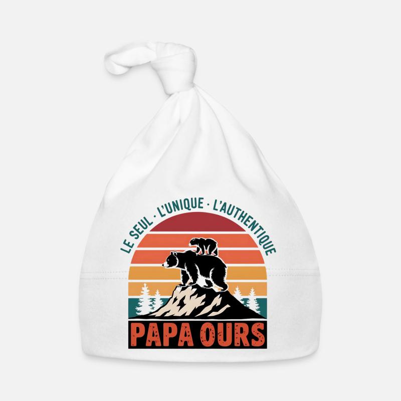 Papa Ours - Le Seul, L'unique, L'authentique - Bonnet bio Bébé - blanc