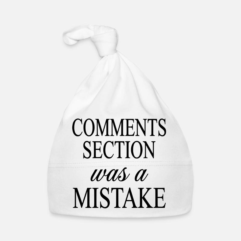 Comments Section was a Mistake - Social Media Joke Organic Baby Cap