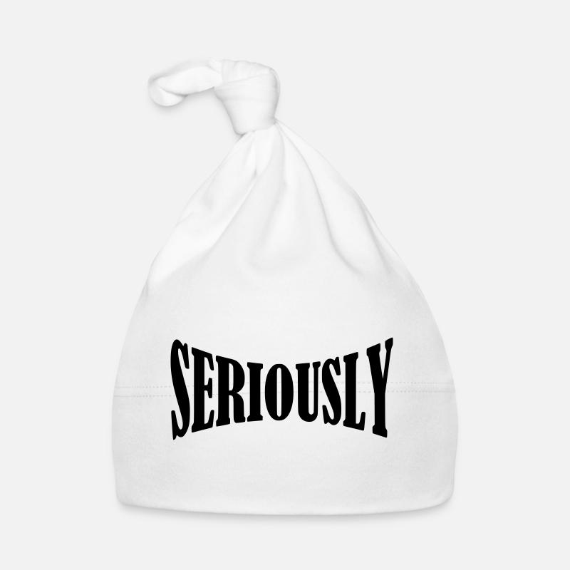 seriously shirt Organic Baby Cap