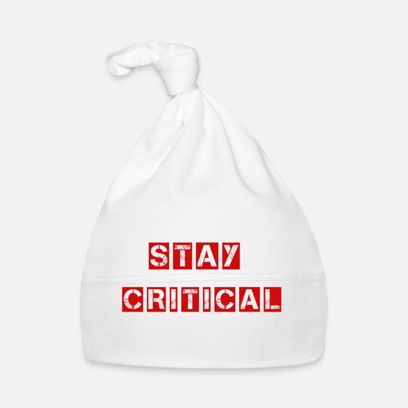 Stay Critical Shirt - Question Everything - Organic Baby Cap - white