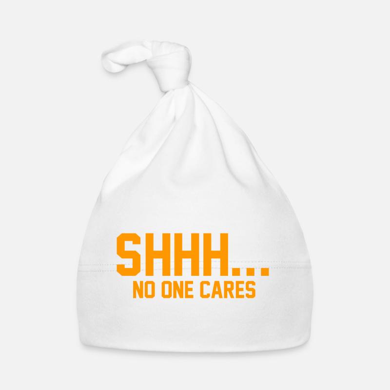 SHHH... No one cares Organic Baby Cap